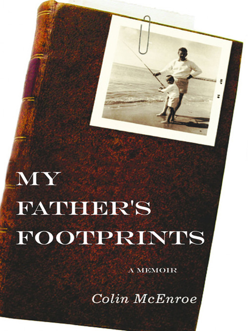 Title details for My Father's Footprints by Colin McEnroe - Wait list